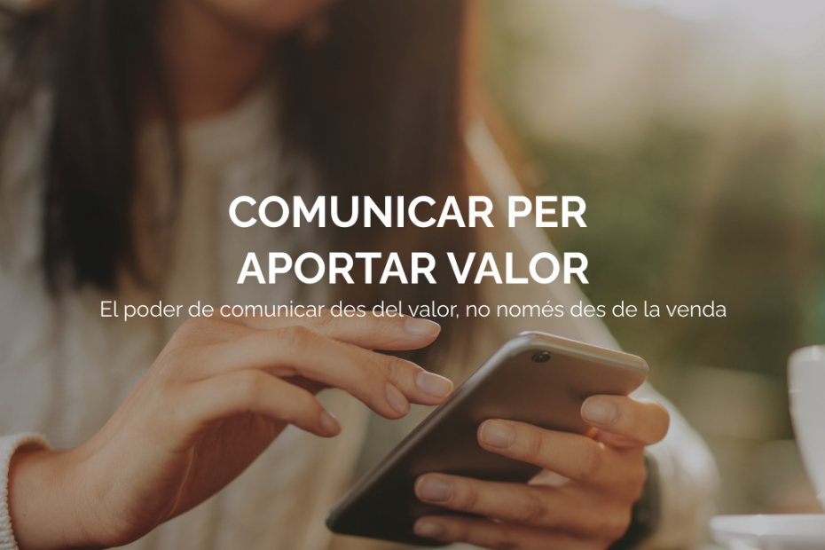 comunicar per aportar valor